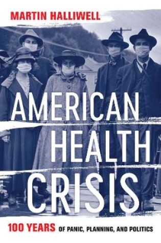 Cover of American Health Crisis