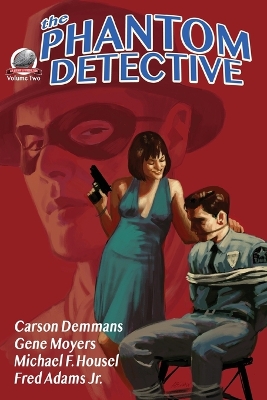 Book cover for The Phantom Detective Volume Two