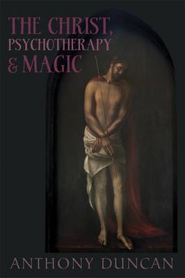 Book cover for The Christ, Psychotherapy and Magic