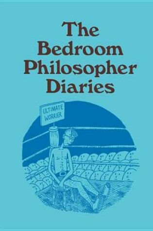 Cover of Bedroom Philosopher Diaries