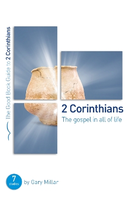 Book cover for 2 Corinthians: The Gospel in all of Life