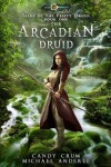 Book cover for The Arcadian Druid