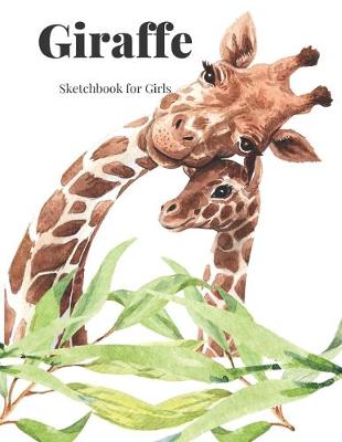 Book cover for Giraffe Sketchbook for Girls