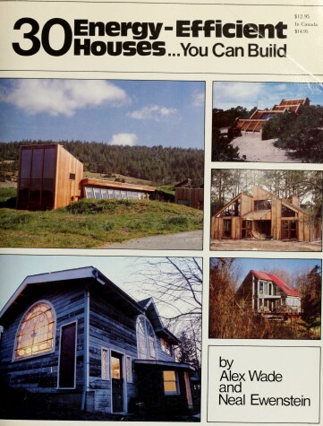 Book cover for Thirty Energy Efficient Houses....You Can Build