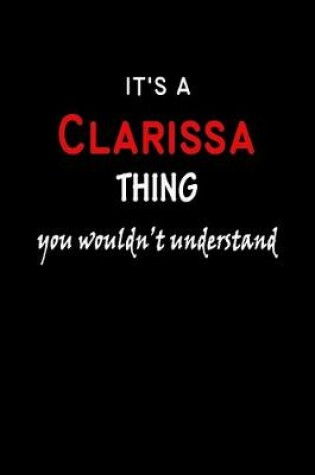 Cover of It's a Clarissa Thing You Wouldn't Understandl