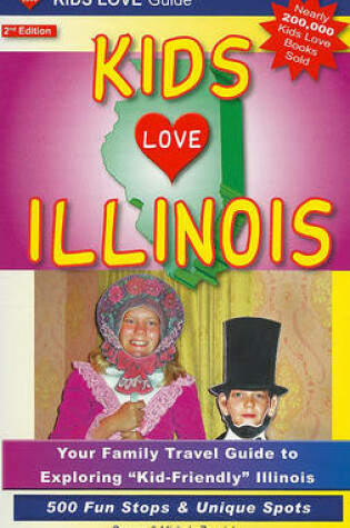 Cover of Kids Love Illinois
