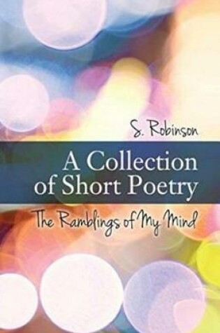 Cover of A Collection of Short Poetry