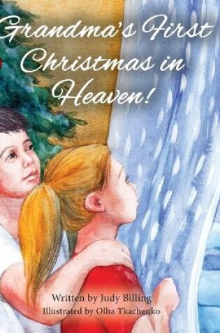 Cover of Grandma's First Christmas in Heaven