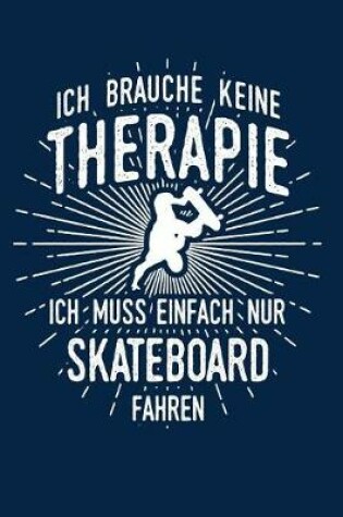 Cover of Therapie? Lieber Skateboard