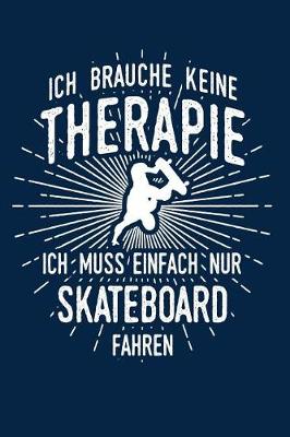 Book cover for Therapie? Lieber Skateboard