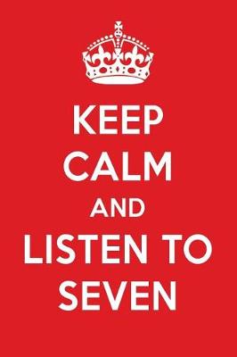 Book cover for Keep Calm and Listen to Seven