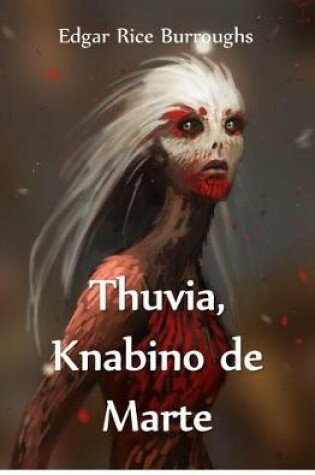 Cover of Thuvia, Knabino de Marte