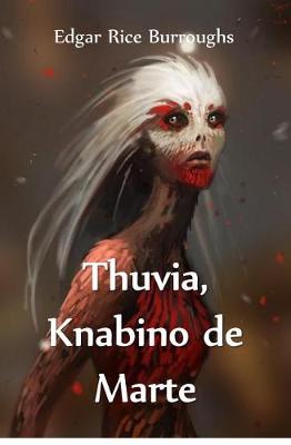 Book cover for Thuvia, Knabino de Marte