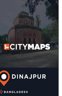 Book cover for City Maps Dinajpur Bangladesh