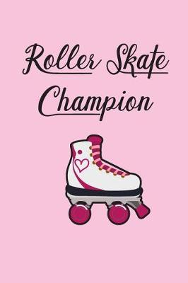 Book cover for Roller Skate Champion Dot Grid Journal