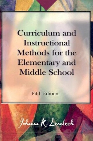 Cover of Curriculum and Instructional Methods for the Elementary and Middle School