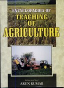 Book cover for Encyclopaedia of Teaching Agriculture