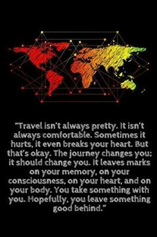 Cover of "Travel isn't always pretty"