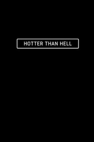 Cover of Hotter Than Hell