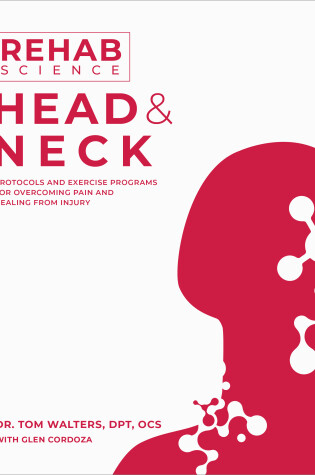 Cover of Rehab Science: Head and Neck