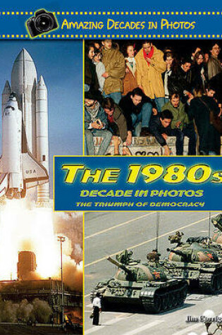 Cover of The 1980s Decade in Photos