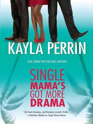 Book cover for Single Mama's Got More Drama