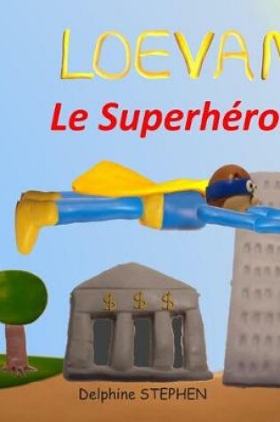 Cover of Loevan le Superhéros