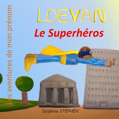 Book cover for Loevan le Superhéros