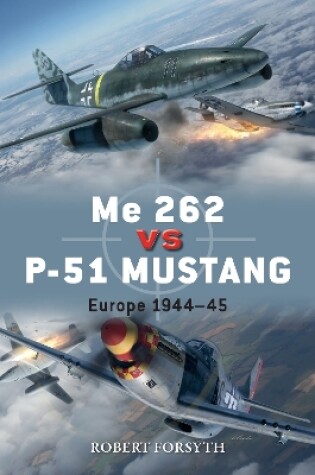 Cover of Me 262 vs P-51 Mustang