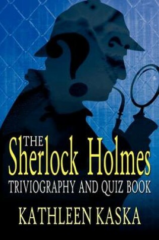 Cover of The Sherlock Holmes Triviography and Quiz Book