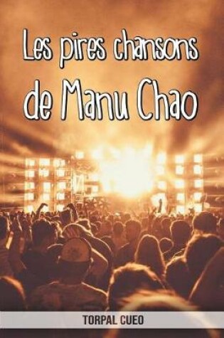 Cover of Les pires chansons de Manu Chao