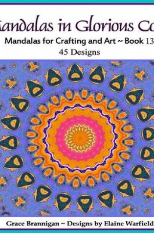 Cover of Mandalas in Glorious Color Book 13