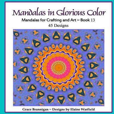 Cover of Mandalas in Glorious Color Book 13