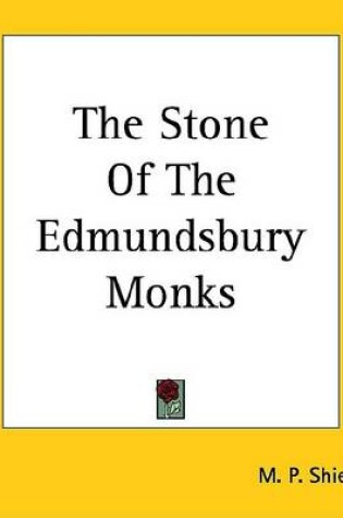 Cover of The Stone of the Edmundsbury Monks