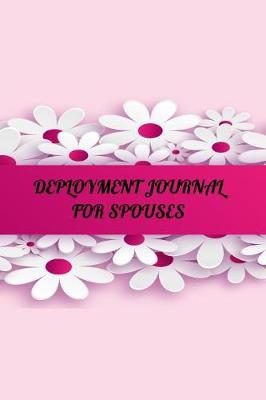 Book cover for Deployment Journal For Spouses
