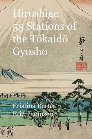 Cover of Hiroshige 53 Stations of the Tōkaidō Gyōsho