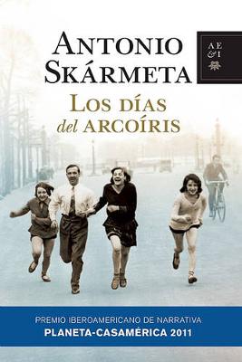 Book cover for Los Días del Arco Iris