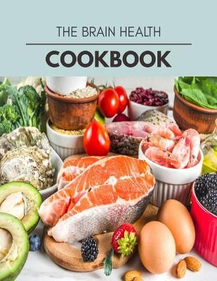 Book cover for The Brain Health Cookbook