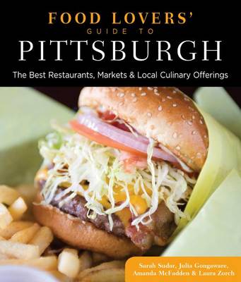 Book cover for Food Lovers' Guide to Pittsburgh