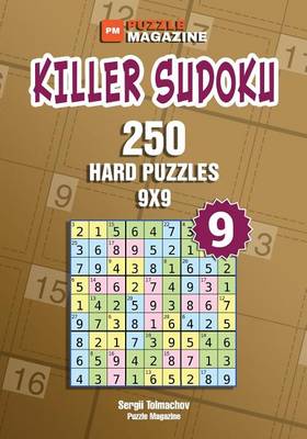 Book cover for Killer Sudoku - 250 Hard Puzzles 9x9 (Volume 9)