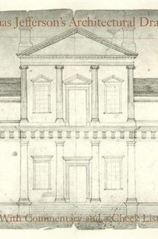 Cover of Thomas Jefferson's Architectural Drawings with Commentary and a Checklist