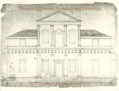 Book cover for Thomas Jefferson's Architectural Drawings with Commentary and a Checklist
