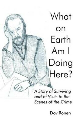 Cover of What on Earth Am I Doing Here?