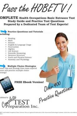 Cover of Pass the Hobet V! Complete Health Occupations Basic Entrance Test Study Guide