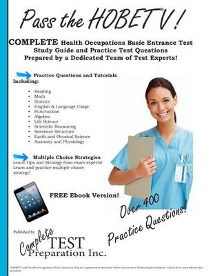 Book cover for Pass the Hobet V! Complete Health Occupations Basic Entrance Test Study Guide