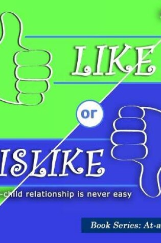 Cover of Like or Dislike