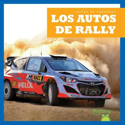 Book cover for Los Autos de Rally (Rally Cars)