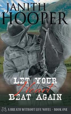 Book cover for Let Your Heart Beat Again