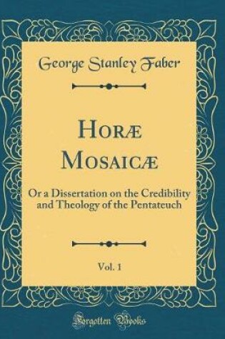 Cover of Horae Mosaicae, Vol. 1