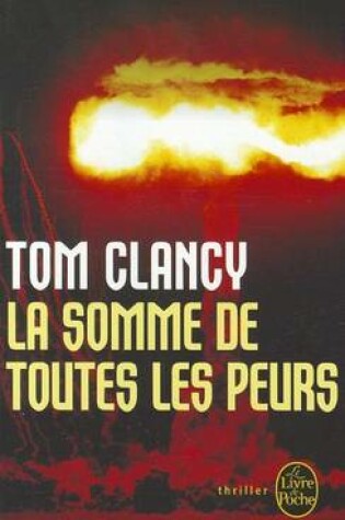 Cover of La Somme De Toutes Les Peurs